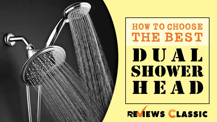 How-To-Choose-The-Best-Dual-Shower-Head