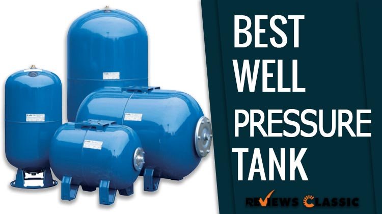 BEST WELL PRESSURE TANK