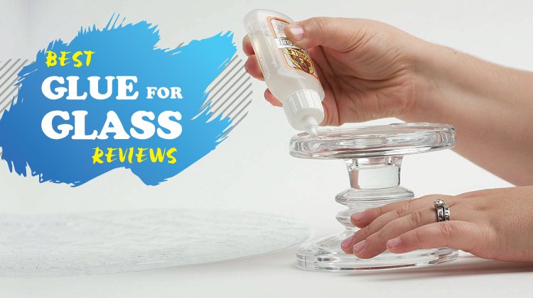 Best Glue For Glass