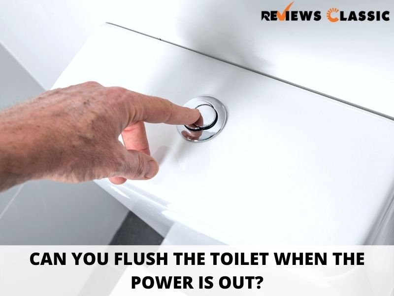 Can You Flush the Toilet When the Power is Out